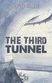 Third Tunnel (eBook, ePUB) Third Tunnel (eBook, ePUB)