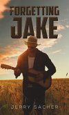 Forgetting Jake (eBook, ePUB) Forgetting Jake (eBook, ePUB)