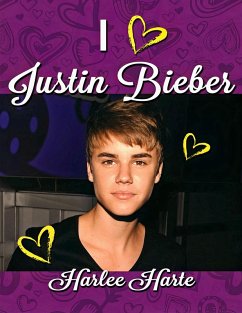 I Heart Justin Bieber (eBook, ePUB) - Harte, Harlee