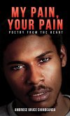 My Pain, Your Pain (eBook, ePUB) My Pain, Your Pain (eBook, ePUB)
