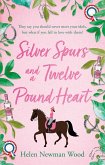 Silver Spurs and a Twelve Pound Heart (eBook, ePUB)