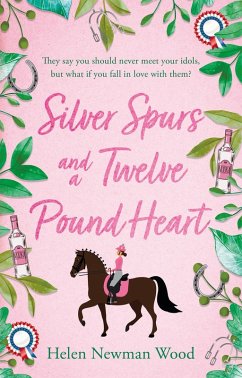Silver Spurs and a Twelve Pound Heart (eBook, ePUB) - Wood, Helen Newman