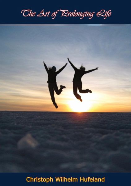 Art of Prolonging Life (eBook, ePUB) Art of Prolonging Life (eBook, ePUB)