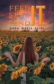 Feel It, See It, Send It (eBook, ePUB)
