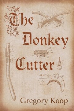 Donkey Cutter (eBook, ePUB) - Koop, Gregory