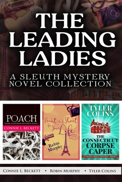 The Leading Ladies (eBook, ePUB) - Colins, Tyler; L. Beckett, Connie; Murphy, Robin