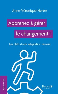 Cover Apprenez a gerer le changement ! (eBook, PDF)