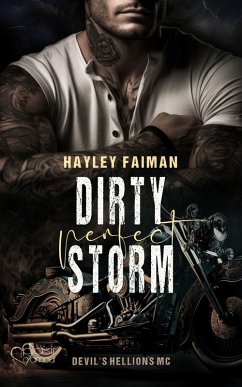 Cover Devil's Hellions MC Teil 1: Dirty Perfect Storm (eBook, ePUB)