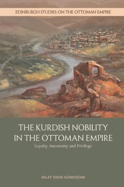 Kurdish Nobility and the Ottoman State in the Long Nineteenth Century (eBook, PDF) - Oezok-Guendogan, Nilay