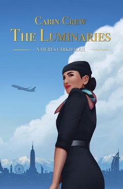 Cabin Crew - The Luminaries (eBook, ePUB) - Chikhaoui, Nawres