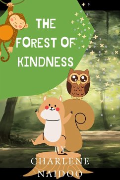 The Forest of Kindness (eBook, ePUB) - Naidoo, Charlene