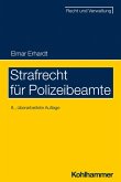 Strafrecht für Polizeibeamte (eBook, ePUB)