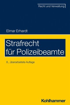 Strafrecht für Polizeibeamte (eBook, ePUB) - Erhardt, Elmar