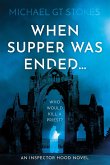 When supper was ended... (eBook, ePUB) When supper was ended... (eBook, ePUB)