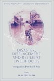 Disaster, Displacement and Resilient Livelihoods (eBook, PDF)