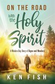 On the Road With the Holy Spirit (eBook, ePUB)
