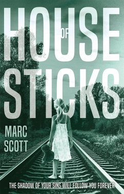 House of Sticks (eBook, ePUB) - Scott, Marc