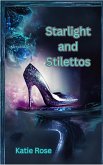 Starlight and Stilettos (eBook, ePUB)
