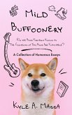 Mild Buffoonery: A Collection of Humorous Essays (eBook, ePUB)