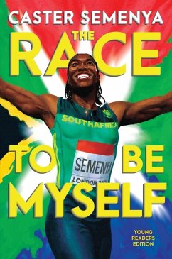 Cover The Race to Be Myself Young Readers Edition (eBook, ePUB)