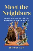 Meet the Neighbors: Animal Minds and Life in a More-than-Human World (eBook, ePUB)