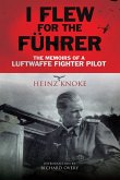 I Flew for the Fuhrer (eBook, ePUB)