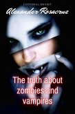 The Truth About Zombies and Vampires (eBook, ePUB)