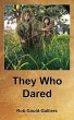They Who Dared (eBook, ePUB) - Bild 1