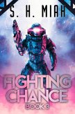 Fighting Chance Book 3 (Fighting Chance Space Opera Series, #3) (eBook, ePUB)