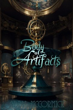 Cover Body of Artifacts (The Rise of Jinn, #3) (eBook, ePUB)