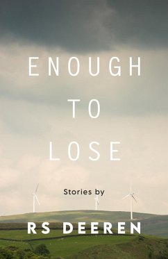 Enough to Lose (eBook, ePUB) - Deeren, Rs