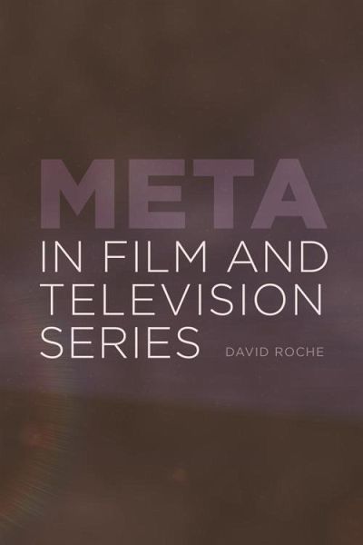 Meta in Film and Television Series (eBook, PDF) Meta in Film and Television Series (eBook, PDF)