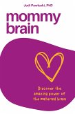 Mommy Brain (eBook, ePUB)