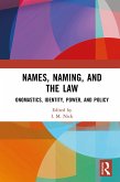 Names, Naming, and the Law (eBook, ePUB)