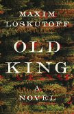 Old King: A Novel (eBook, ePUB)