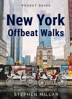 New York Offbeat Walks (eBook, ePUB) - Millar, Stephen