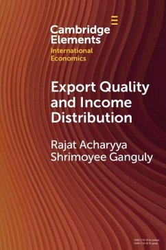 Export Quality and Income Distribution (eBook, PDF) - Acharyya, Rajat; Ganguly, Shrimoyee