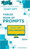Fabled Book of Prompts: Passive Income with Chat GPT (eBook, ePUB)