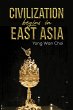 Civilization begins in East Asia... - Bild 1