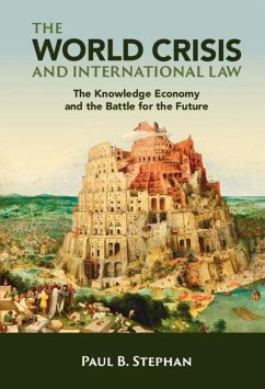 World Crisis and International Law (eBook, ePUB) - Stephan, Paul B.