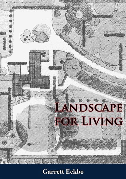 Landscape for Living (eBook, ePUB) Landscape for Living (eBook, ePUB)