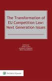Transformation of EU Competition Law: Next Generation Issues (eBook, PDF)