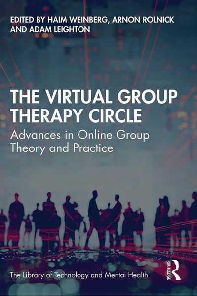 The Virtual Group Therapy Circle (eBook, ePUB) The Virtual Group Therapy Circle (eBook, ePUB)