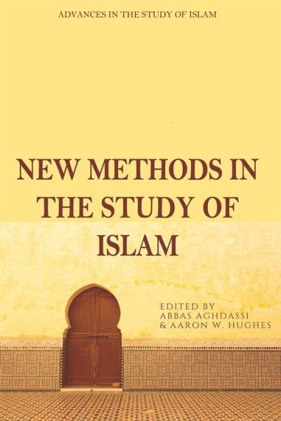 New Methods in the Study of Islam (eBook, PDF) New Methods in the Study of Islam (eBook, PDF)
