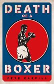 Death of a Boxer (eBook, ePUB)