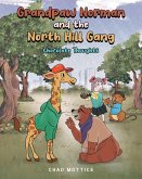 Grandpaw Norman and the North Hill Gang (eBook, ePUB)