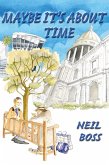 Maybe It's About Time (eBook, ePUB)