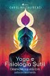 Yoga e Fisiologia Sutil (eBook, ePUB) - Bild 1