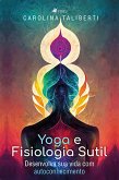 Yoga e Fisiologia Sutil (eBook, ePUB)