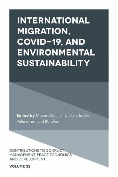 International Migration, COVID-19, and Environmental Sustainability (eBook, PDF) International Migration, COVID-19, and Environmental Sustainability (eBook, PDF)